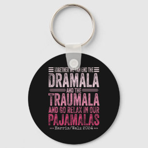 Gemeinsam können wir die Dramala und die Traumala  Schlüsselanhänger