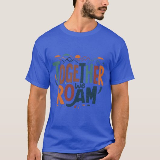 Gemeinsam Roam T-Shirt (Vorderseite)