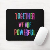 Gemeinsam sind wir mächtig mousepad (Mit Mouse)