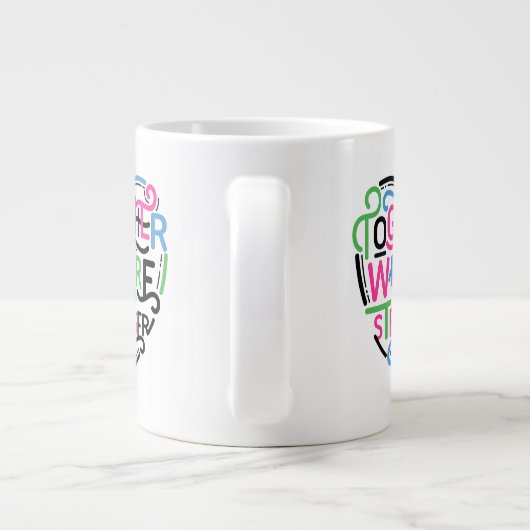 Gemeinsam sind wir stärker Jumbo-Tasse (Rückseite)