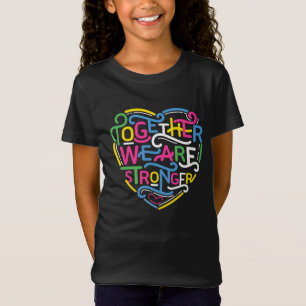 Gemeinsam sind wir stärker T-Shirt
