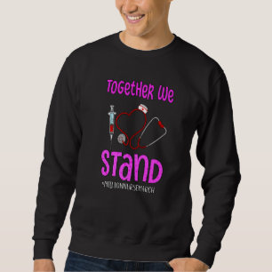 Gemeinsam stehen wir für den März der Krankenversi Sweatshirt
