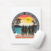 Gemeinsam surfen - Ihr Gleichgewicht Behalten Mousepad (Mit Mouse)