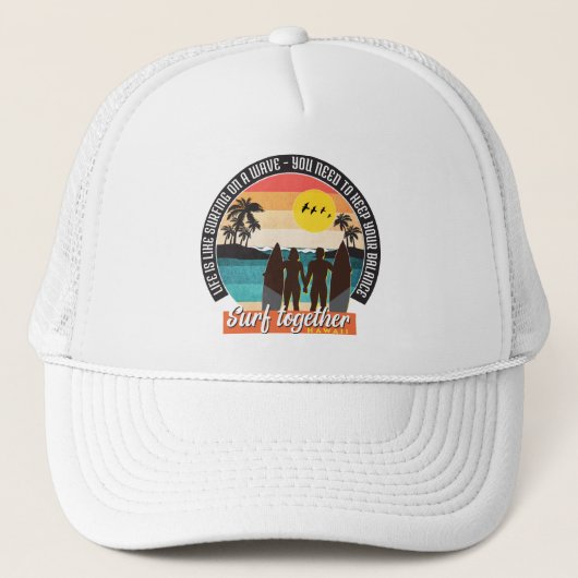 Gemeinsam surfen - Ihr Gleichgewicht Behalten Truckerkappe (Vorderseite)