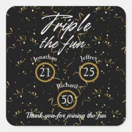 Gemeinsames Geburtstagtriple Der Spaß Quadratischer Aufkleber