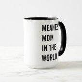 Gemeinste Mama in der Welt Tasse (VorderseiteRechts)