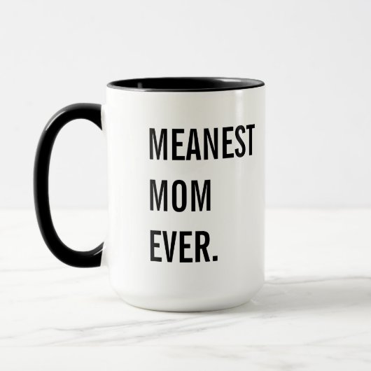 Gemeinste Mama überhaupt Tasse (Links)