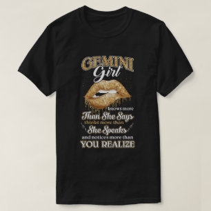 Gemini Girl weiß mehr als sie sagt Mai Geburtstag T-Shirt