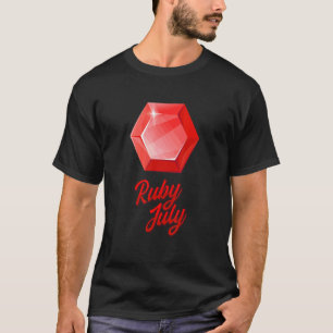 Gems Wertvoll Stones Minerals Edelsteine Ruby Jul T-Shirt