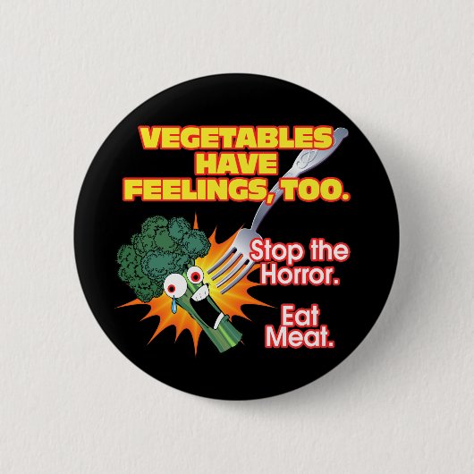 Gemüse hat Gefühle, auch Button (Vorderseite)