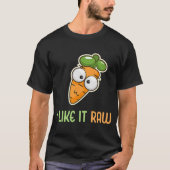 Gemüsekarotte I like it Rave Vegan Lifestyle 2 T-Shirt (Vorderseite)