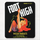 Gemüseschild der 40er Jahre Foot High Gemüses Mousepad (Vorne)