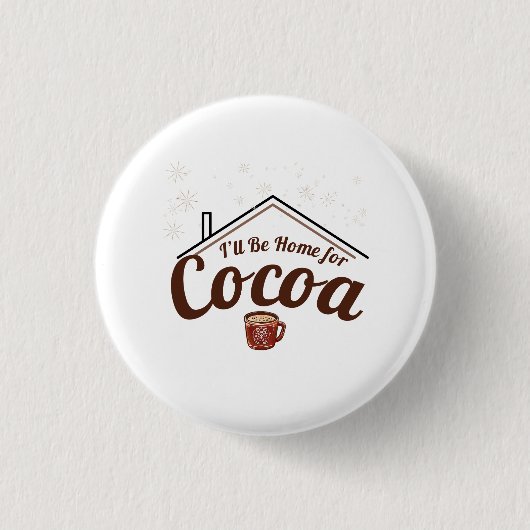Gemütliche Weihnachten, werde ich Zuhause für Coco Button (Vorderseite)