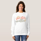 Gemütlicher Sweater Weaather Modern Fall Sweatshirt (Vorne ganz)