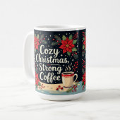 Gemütlicher Weihnachtskaffee mit starker Wirkung Kaffeetasse (Vorderseite Links)
