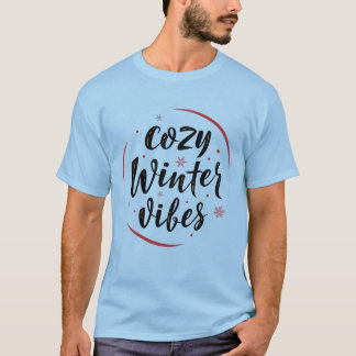 Gemütlicher Winter Vibes T - Shirt