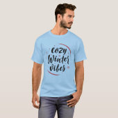 Gemütlicher Winter Vibes T - Shirt (Vorne ganz)