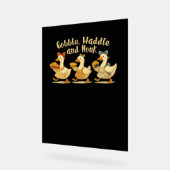Gemütliches Herbstsaison Gobble Waddle Honk Niedli Acrylschild (Winkel)
