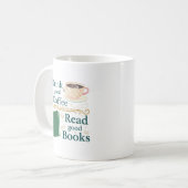 Gemütliches Kaffee- und Buchliebhaber-Zitat-Design Kaffeetasse (Vorderseite Links)