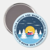 Gemütliches Magnet für kalte Nächte (Vorderseite/Rückseite)