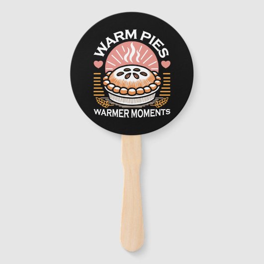 Gemütliches Pie-Bild: Warme Pies wärmere Momente Fächer (Rückseite)