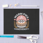 Gemütliches Pie-Bild: Warme Pies wärmere Momente Seidenpapier (Handwerk)