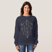 Gemütliches Wintervibes Design Sweatshirt (Vorne ganz)