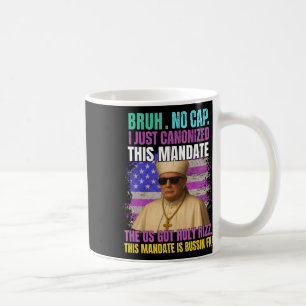 Gen A Slang Trump als Vatikan Kirchen Papst Republ Kaffeetasse