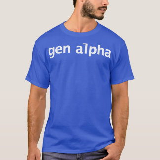 Gen Alpha Minimal Typografie T-Shirt