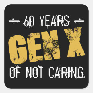 Gen X 60 Geburtstag Quadratischer Aufkleber