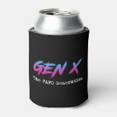 Gen X - Die FAFO-Generation Dosenkühler (Kanne Vorderseite)