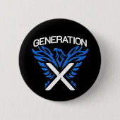 Gen X Gen Xer Phoenix Vogelgeneration X Button (Vorderseite)