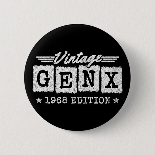 Gen X Generation Gen Xer Geboren 1968 Gen X Geburt Button (Vorderseite)