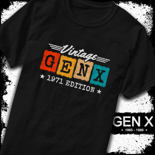Gen X Generation Gen Xer Geboren 1971 Gen X Geburt T-Shirt