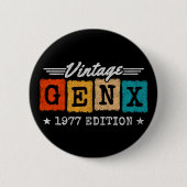 Gen X Generation Gen Xer Geboren 1977 Gen X Geburt Button (Vorderseite)
