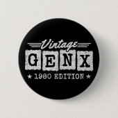 Gen X Generation Gen Xer Geboren 1980 Gen X Geburt Button (Vorderseite)