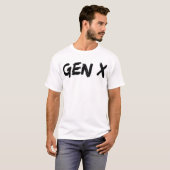 Gen X Generation X Gen X T-Shirt (Vorne ganz)