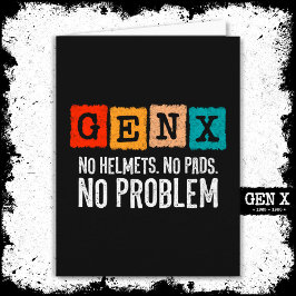 Gen X Generation X No Problem Gen Xer Funny Gen X Karte