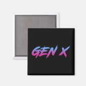 Gen X Generation X Retro Vintag Magnet (Vorderseite/Rückseite)