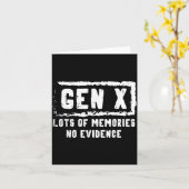 Gen X Lots Of Memories No Evidence Funny Saying Me Karte (Gelbe Blume)