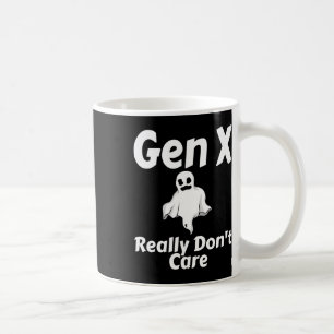 Gen X Mache Halloween Funny Ghost Humo wirklich ni Kaffeetasse
