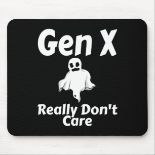 Gen X Mache Halloween Funny Ghost Humo wirklich ni Mousepad