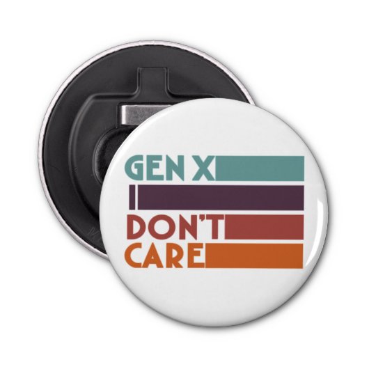Gen X — Mir ist egal Flaschenöffner (Vorderseite)