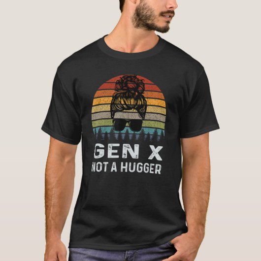 Gen X nicht als Hugger Retro Generation T-Shirt (Vorderseite)