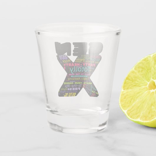 Gen X Phrases Schnapsglas (Rückseite)