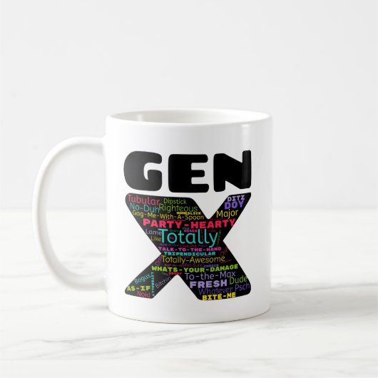 Gen X Phrases Tasse (Links)