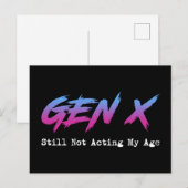 Gen X - Still Not Acting My Age Postkarte (Vorne/Hinten)