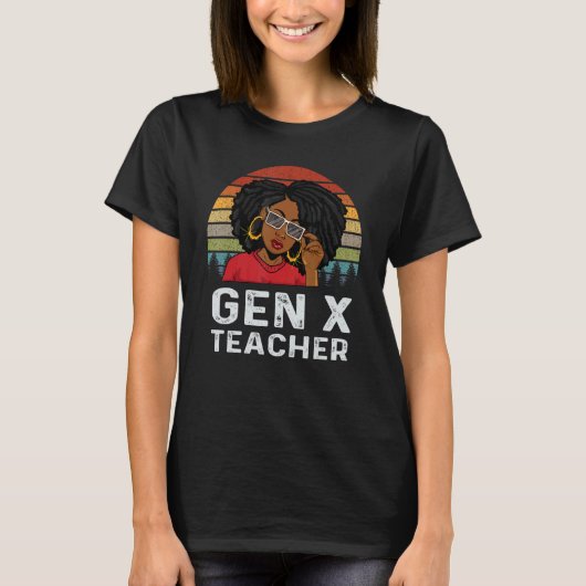 Gen X Teacher Educator Melanin African Black Histo T-Shirt (Vorderseite)
