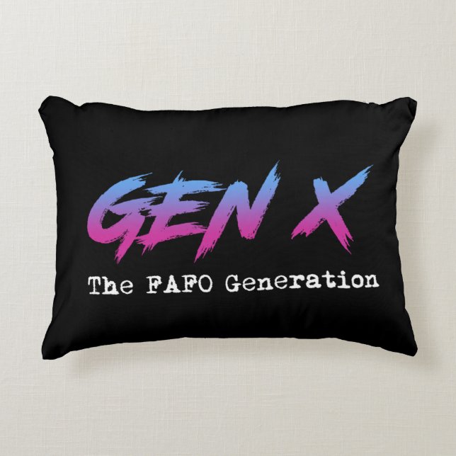Gen X - The FAFO Generation Dekokissen (Vorderseite)