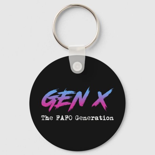 Gen X - The FAFO Generation Schlüsselanhänger (Rückseite)